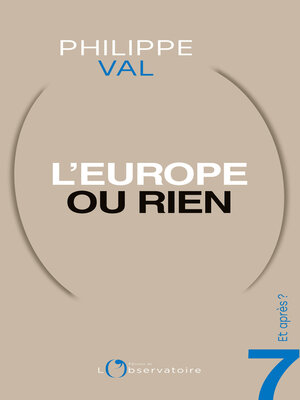 cover image of Et après ? #7 L'Europe ou rien